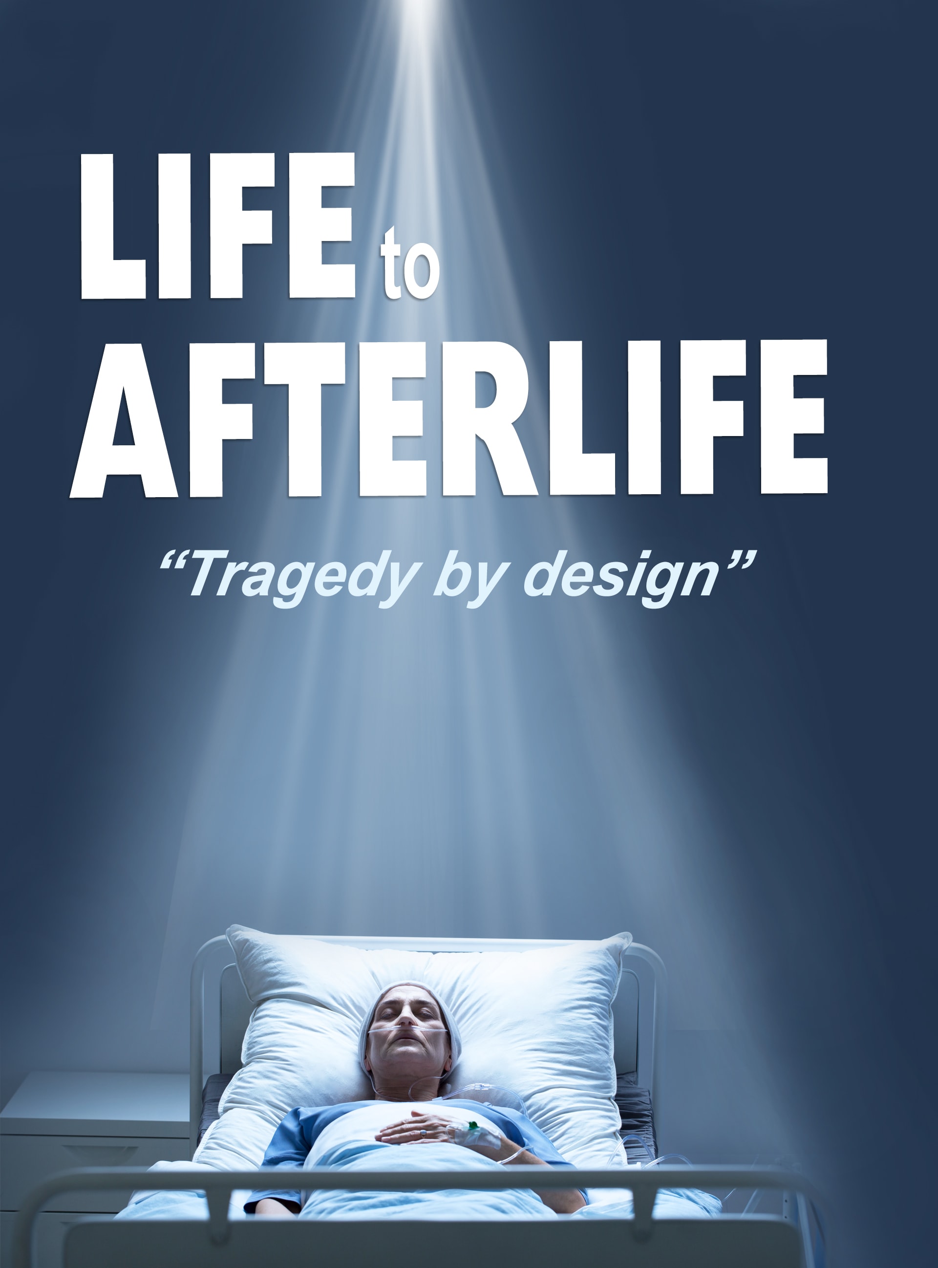 Life to AfterLife: Tragedy by Design (2020)